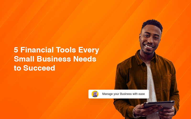 Financial tools to grow your business